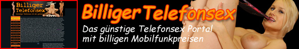 1 Billiger Telefonsex 24 - Günstiger Handy Telefonsex