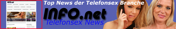 9 Telefonsex Infokanal - Top News der Telefonerotik